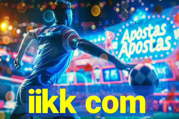 iikk com
